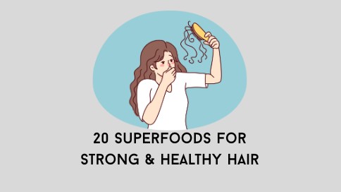 Top 20 Foods to Eat to Stop Hair Fall Immediately Cover